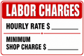 Labor Charges Sign- 12x18