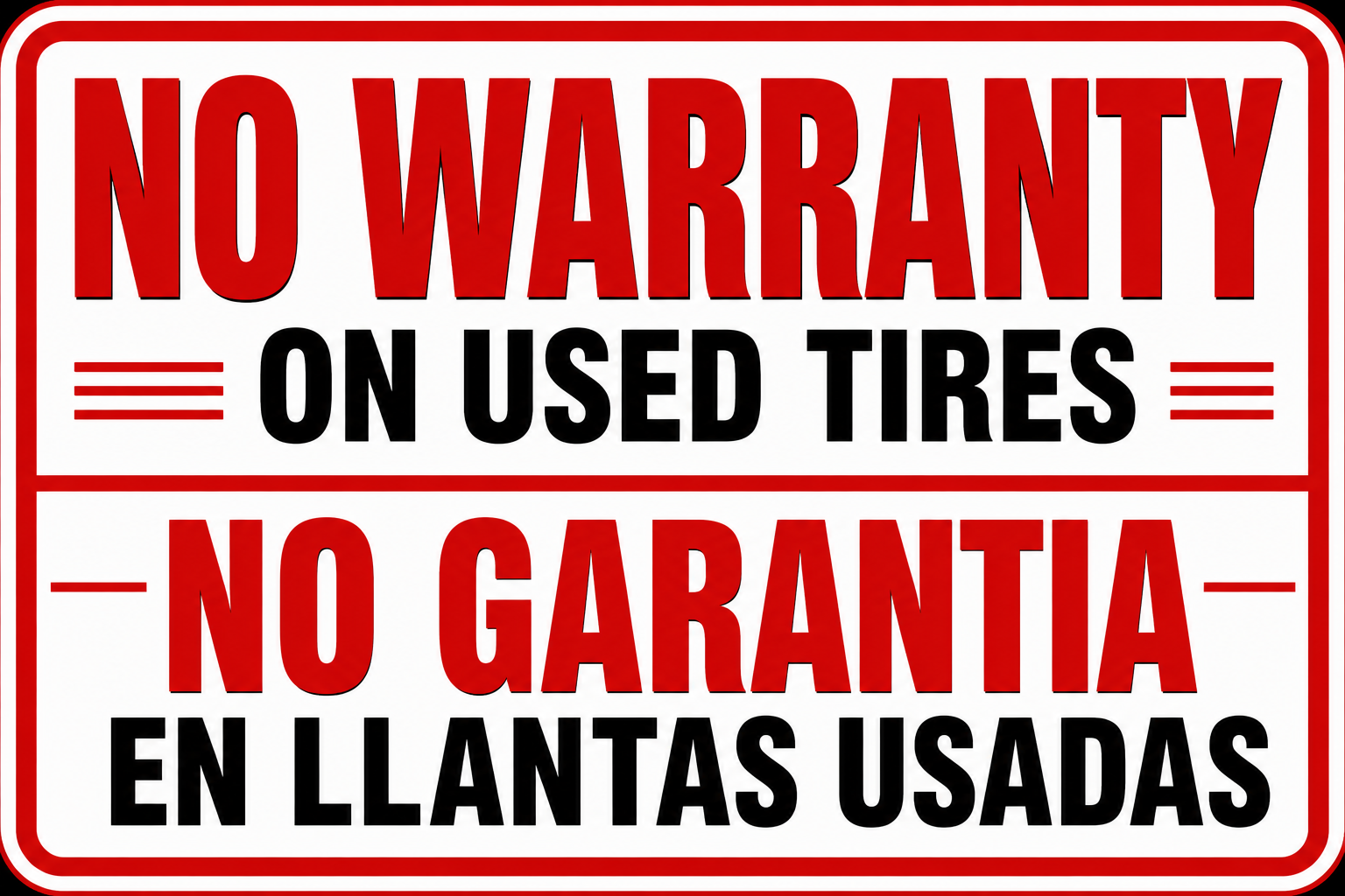 No Warranty on Used Tires Sign - 12x18