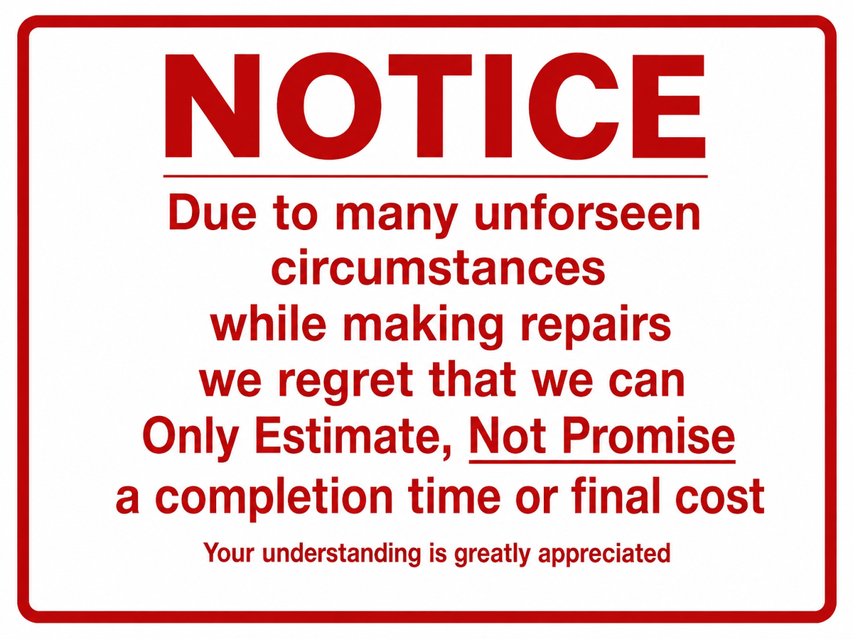 Notice - Repair Completion Time & Final Cost Estimate - 12x18 Shop Sign