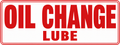 Oil Change Lube - 24x9 Automotive Sign