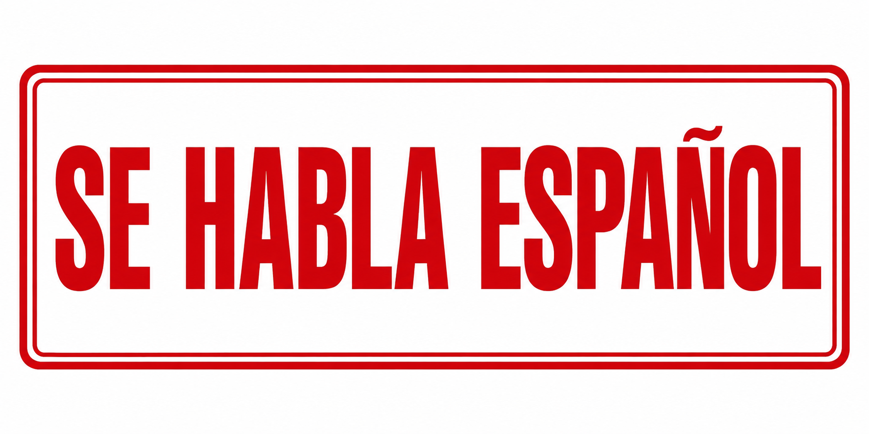 Se Habla Español - 24x9 Business Sign