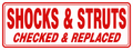 Shocks & Struts - Checked & Replaced Sign - 24x9