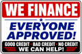 We Finance Sign - 12x18